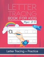 letter tracing books for kids ages 3-5: Both Uppercase and Lowercase Letters. (Handwriting Practice) B088B5X397 Book Cover