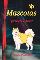 MASCOTAS: ¿Conoces el tuyo? B0CDZ41TGQ Book Cover