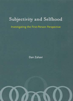 Subjectivity and Selfhood: Investigating the First-Person Perspective (Bradford Books) 0262740346 Book Cover