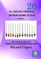 El USO del Pendulo En Reiki Heiwa to AI (R) 1291707212 Book Cover