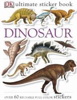 Ultimate Sticker Book: Dinosaur 0756602351 Book Cover