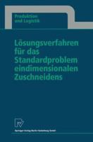 Losungsverfahren Fur Das Standardproblem Eindimensionalen Zuschneidens 379081007X Book Cover
