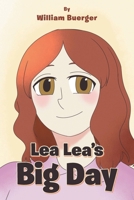 Lea Lea's Big Day B0DPY2CG1K Book Cover