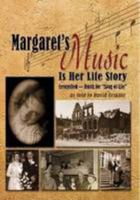 Margaret's Music Is Her Life Story as told to David Erskine 0557082153 Book Cover