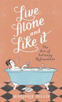 Live Alone and Like It 1844081257 Book Cover