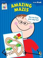 Amazing Mazes, Grade PreK 1616017651 Book Cover