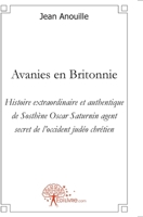 Avanies en Britonnie: Histoire extraordinaire de Sosthène Oscar Saturnin (French Edition) 281211911X Book Cover