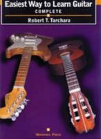 Easiest Way To Learn Guitar * Complete Edition 1585600644 Book Cover