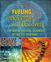 Fueling Innovation and Discovery 0309254736 Book Cover