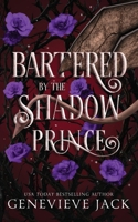 Bartered by the Shadow Prince 1962757234 Book Cover