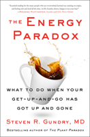 The Energy Paradox Lib/E: What to Do When Your Get-Up-And-Go Has Got Up and Gone 0063005735 Book Cover