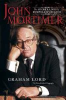 John Mortimer: The Devil's Advocate: The Unauthorised Biography 0312330820 Book Cover