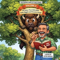 The Dadda Base Of Dad Jokes Volume 2 B0H2GMM1YV Book Cover