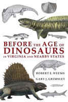 Before the Age of Dinosaurs in Virginia and Nearby States 1962416526 Book Cover