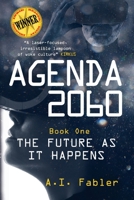 Agenda 2060: The Future as It Happens 047358414X Book Cover