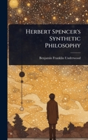 Herbert Spencer's Synthetic Philosophy 102491285X Book Cover