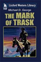 The Mark of Trask 1444814532 Book Cover