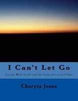 I Can't Let Go 1542553989 Book Cover