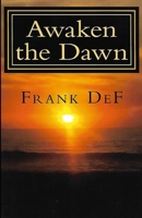 Awaken the Dawn 1974645525 Book Cover