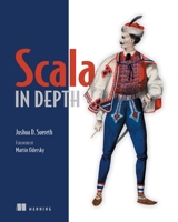 Scala in Depth 1935182706 Book Cover