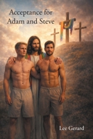 Acceptance for Adam and Steve B0H3WV8KWM Book Cover