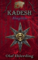 Kadesh II: Blutgöttin 3755761130 Book Cover