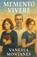 MEMENTO VIVERE (Spanish Edition) B0FSDDM6V5 Book Cover