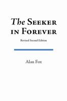 The Seeker in Forever 0976227614 Book Cover
