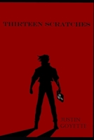 Thirteen Scratches 1689772972 Book Cover