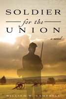 Soldier for the Union B0GTMSCCZX Book Cover