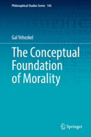 The Conceptual Foundation of Morality 3030805824 Book Cover