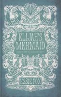 Elijah's Mermaid 1409123340 Book Cover