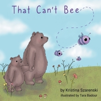 That Cant Bee B0FPJGQBSJ Book Cover