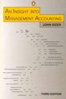 An Insight into Management Accounting (Pelican Library of Business & Management) 0140210873 Book Cover