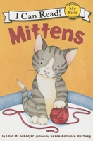 Mittens (My First I Can Read) 0060546611 Book Cover