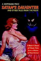 Satan's Daughter and Other Tales from the Pulps 0809511185 Book Cover