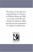 The History Of The Discovery And Settlement Of America 1022234749 Book Cover