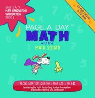 Page a Day Math: Math Handwriting Introduction Book 5: Tracing Addition Equations That Add 5 to 0-10 194728634X Book Cover