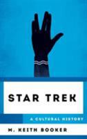 Star Trek: A Cultural History 1538188171 Book Cover