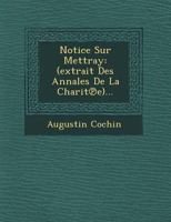 Notice Sur Mettray: (extrait Des Annales De La Charit℗e)... 2013523327 Book Cover