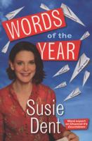 Susie Dent's Words of the Year 0199551995 Book Cover