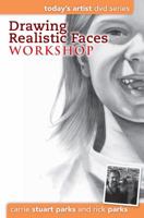 Drawing Realistic Faces Workshop: DVD Series (Today's Artist) 1440321531 Book Cover