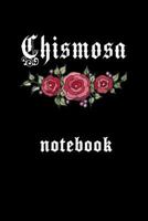 Chismosa Notebook: Latina Women Writing Journal 1726644340 Book Cover