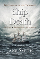 Ship of Death: The Tragedy of the 'Emigrant' 0648650308 Book Cover