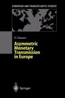 Asymmetric Monetary Transmission in Europe 364264029X Book Cover