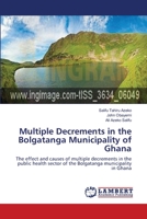 Multiple Decrements in the Bolgatanga Municipality of Ghana 3659155063 Book Cover