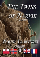 The Twins of Narvik Part II 1736847058 Book Cover