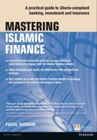 Mastering Islamic Finance: A Practical Guide to Sharia-Compliant Banking, Investment and Insurance 1292001445 Book Cover