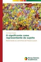 O Significante Como Representante Do Sujeito 3639689674 Book Cover