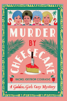 Murder by Cheesecake 1368102980 Book Cover